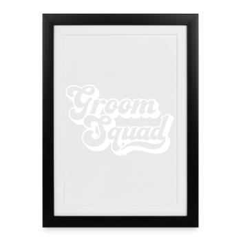 Groom Squad Bachelor Party Men Matching Crew Group - Affiche encadrée (27 × 37 cm) - noir - Devant