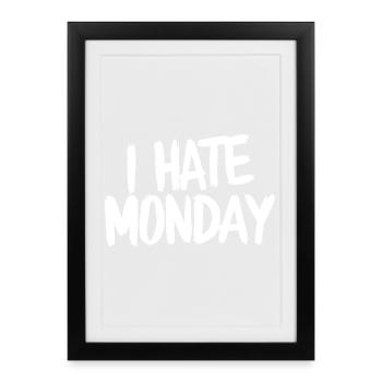 I Hate Monday Divertente Funny - Framed poster (27 × 37 cm) - black - Front