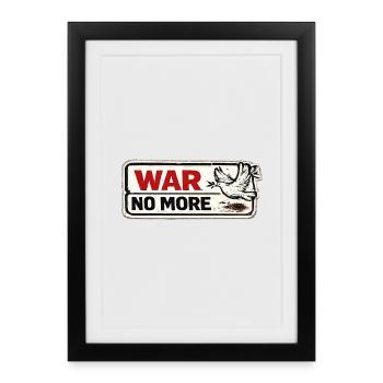 War No More – Sticker Peace & Humanity  - Affiche encadrée (27 × 37 cm) - noir - Devant