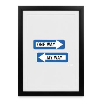 Duo de signes One Way vs My Way - Affiche encadrée (27 × 37 cm) - noir - Devant