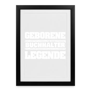 Buchhalter als Legende - Gerahmtes Poster (27 × 37 cm) - Schwarz - Vorne