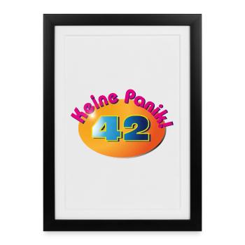 Don't panic! 42 - Framed poster (27 × 37 cm) - black - Front
