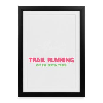 Trail Running - Off The Beaten Track - Framed poster (27 × 37 cm) - black - Front
