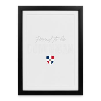 Fier dominicain, fabriqué en République dominicaine - Affiche encadrée (27 × 37 cm) - noir - Devant