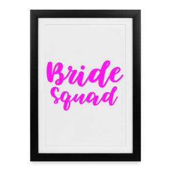 Bride Squad Design for All Bachelorette Partygoers - Framed poster (27 × 37 cm) - black - Front
