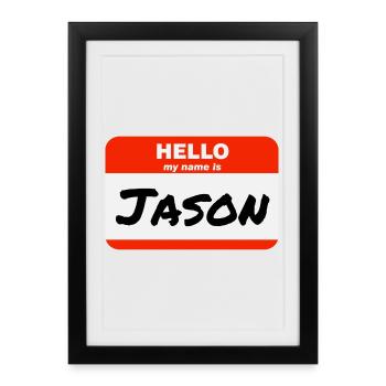 Bonjour, je m’appelle Jason Red Label avec le prénom - Affiche encadrée (27 × 37 cm) - noir - Devant
