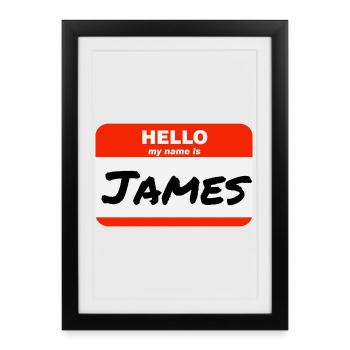 Hello My Name Is James Red Label with First Name - Framed poster (27 × 37 cm) - black - Front