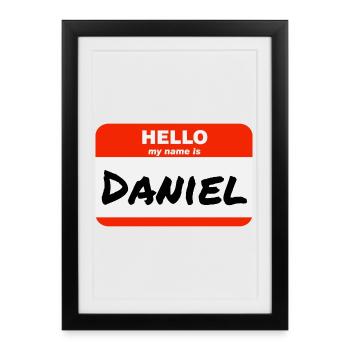 Hello My Name Is Daniel Label Name Tag - Framed poster (27 × 37 cm) - black - Front