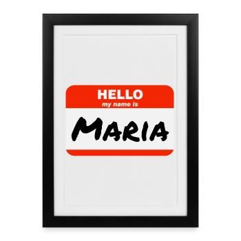 Bonjour, je m’appelle Maria Étiquette Étiquette Étiquette - Affiche encadrée (27 × 37 cm) - noir - Devant