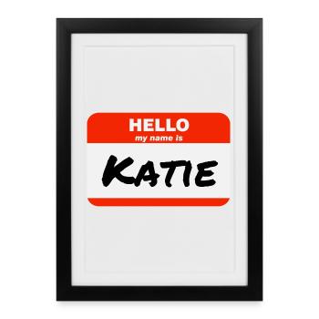 Bonjour, je m’appelle Katie Étiquette Nom Tag - Affiche encadrée (27 × 37 cm) - noir - Devant