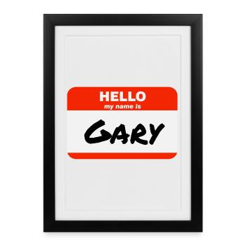 Hello My Name Is Gary Label Name Tag - Framed poster (27 × 37 cm) - black - Front
