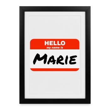 Hello My Name Is Marie Label Name Tag - Framed poster (27 × 37 cm) - black - Front