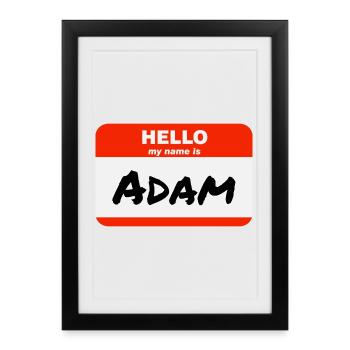 Hello My Name Is Adam Label Name Tag - Framed poster (27 × 37 cm) - black - Front