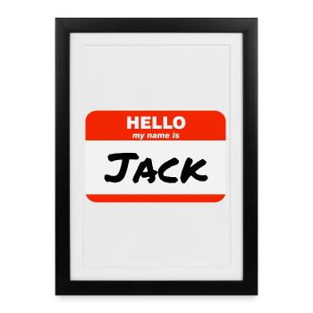Hello My Name Is Jack Label Name Tag - Framed poster (27 × 37 cm) - black - Front