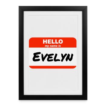 Bonjour, je m’appelle Evelyn Étiquette Nom Étiquette - Affiche encadrée (27 × 37 cm) - noir - Devant