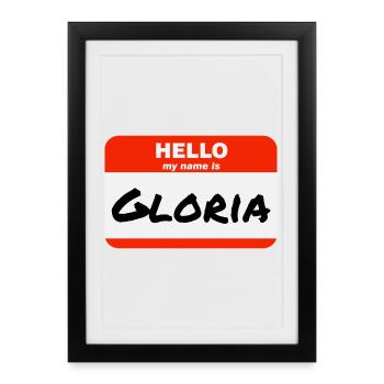 Bonjour, je m’appelle Gloria Étiquette Étiquette Porte-nom - Affiche encadrée (27 × 37 cm) - noir - Devant