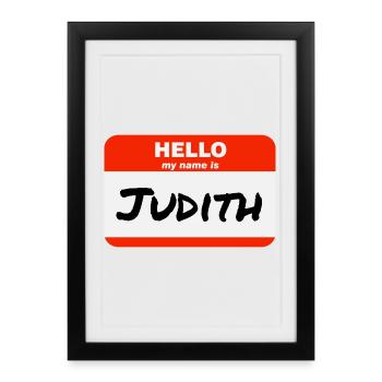 Hello My Name Is Judith Label Name Tag - Framed poster (27 × 37 cm) - black - Front