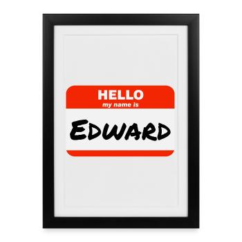 Bonjour, je m’appelle Edward Étiquette Étiquette Étiquette - Affiche encadrée (27 × 37 cm) - noir - Devant
