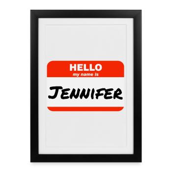 Bonjour, je m’appelle Jennifer Étiquette Nom Étiquette - Affiche encadrée (27 × 37 cm) - noir - Devant