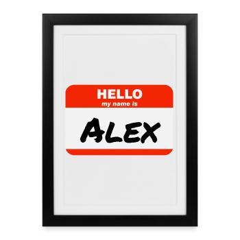 Bonjour, je m’appelle Alex Étiquette Étiquette Étiquette - Affiche encadrée (27 × 37 cm) - noir - Devant