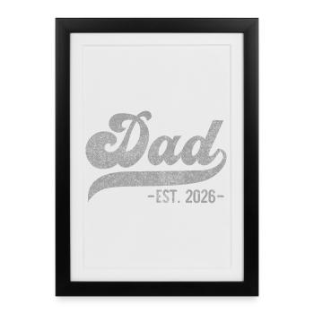 Dad EST. 2026 – Cadeau pour les nouveaux papas - Affiche encadrée (27 × 37 cm) - noir - Devant
