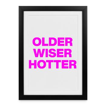 PLUS VIEUX, PLUS SAGE PLUS SEXY, CADEAU D’ANNIVERSAIRE - Affiche encadrée (27 × 37 cm) - noir - Devant