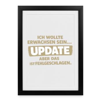 I wanted to be an adult: Update failed - Framed poster (27 × 37 cm) - black - Front