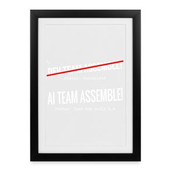 AI Team Assemble – Typography - Framed poster (27 × 37 cm) - black - Front