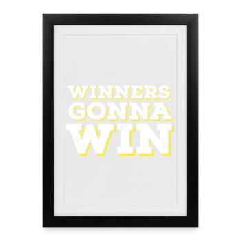 Winners Gonna Win - Framed poster (27 × 37 cm) - black - Front