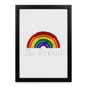 Be Proud LGBT Saying Retro Rainbow Motif - Framed poster (27 × 37 cm) - black - Front