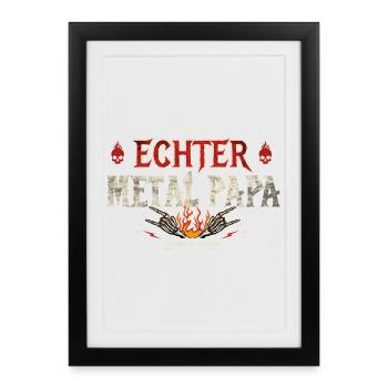 Echter Metal Papa Heavy Metal Geschenk - Gerahmtes Poster (27 × 37 cm) - Schwarz - Vorne