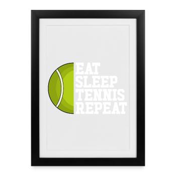 Manger, dormir, tennis, répéter le tennis - Affiche encadrée (27 × 37 cm) - noir - Devant