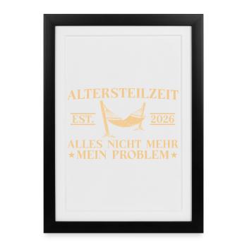 Partial retirement 2026 work colleague early retirement - Framed poster (27 × 37 cm) - black - Front