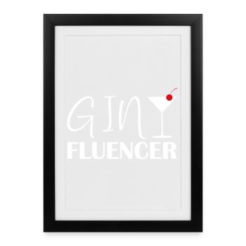 Ginfluencer Gin Déclaration Buveur de Gin Dire - Affiche encadrée (27 × 37 cm) - noir - Devant