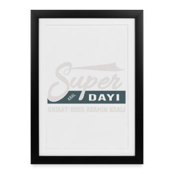 Mon oncle Türk Super Dayi, unique et patron - Affiche encadrée (27 × 37 cm) - noir - Devant