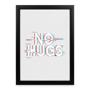 No Hugs Please Keep Your Distance Hug Anti Social - Framed poster (27 × 37 cm) - black - Front