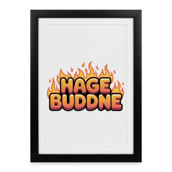 Hagebuddne - Funny Deutsche Memes - Framed poster (27 × 37 cm) - black - Front