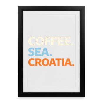 Coffee. Sea. Croatia. - Framed poster (27 × 37 cm) - black - Front