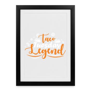 taco tuesday legend - Framed poster (27 × 37 cm) - black - Front