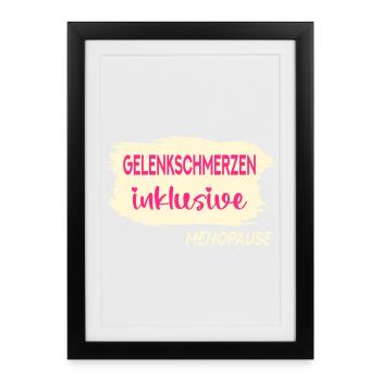 GELENKSCHMERZEN WECHSELJAHRE MENOPAUSE - Gerahmtes Poster (27 × 37 cm) - Schwarz - Vorne