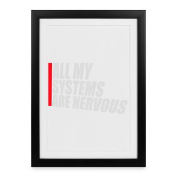 All My Systems Are Nervous Funny Fear Nerd Logo - Framed poster (27 × 37 cm) - black - Front