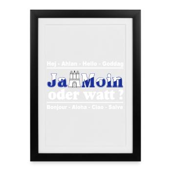 Hamburg , Tradition , Fan , Ja Moin oder watt (25) - Gerahmtes Poster (27 × 37 cm) - Schwarz - Vorne