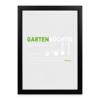 Gartensüchtig: Pflanzenliebhaber Design - Gerahmtes Poster (27 × 37 cm) - Schwarz - Vorne