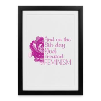 And on the 8th day God created Feminism - Framed poster (27 × 37 cm) - black - Front