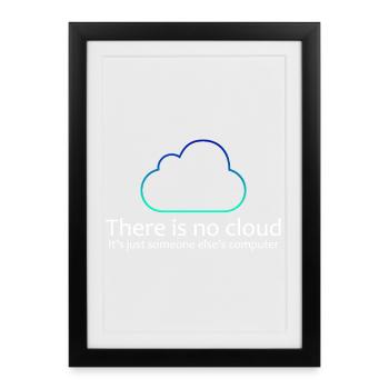 Il n’y a pas de chemise humoristique Cloud IT - Affiche encadrée (27 × 37 cm) - noir - Devant
