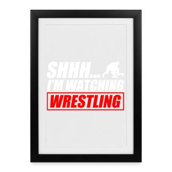 I'm watching wrestling funny wrestling wrestler - Framed poster (27 × 37 cm) - black - Front