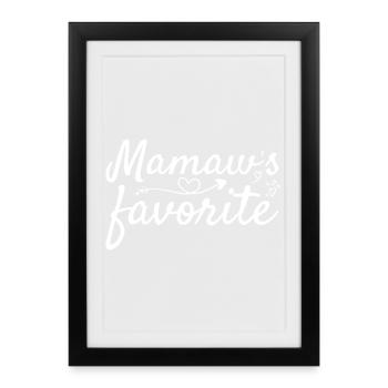 Grandma Mamaw's favourite piece - Framed poster (27 × 37 cm) - black - Front
