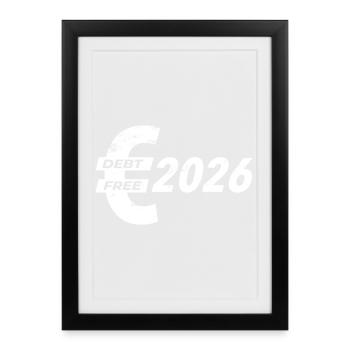 Debt-free in the New Year | New Year's resolutions 2026 - Framed poster (27 × 37 cm) - black - Front