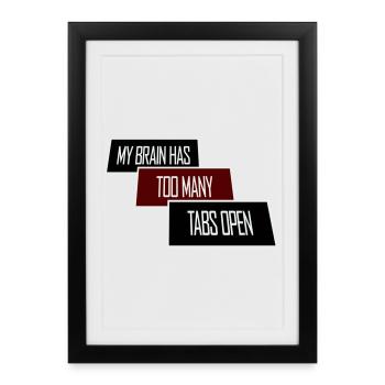 Mon cerveau a trop d’onglets ouverts Lustig Grübeln - Affiche encadrée (27 × 37 cm) - noir - Devant