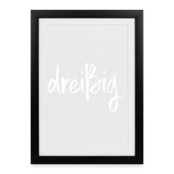 30 dreißig 30. Geburtstag Geschenk - Gerahmtes Poster (27 × 37 cm) - Schwarz - Vorne
